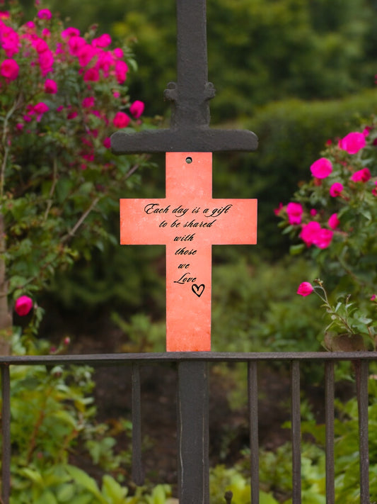 “Every day is a gift to be shared those we love”Hand painted wooden cross [Made to Order]